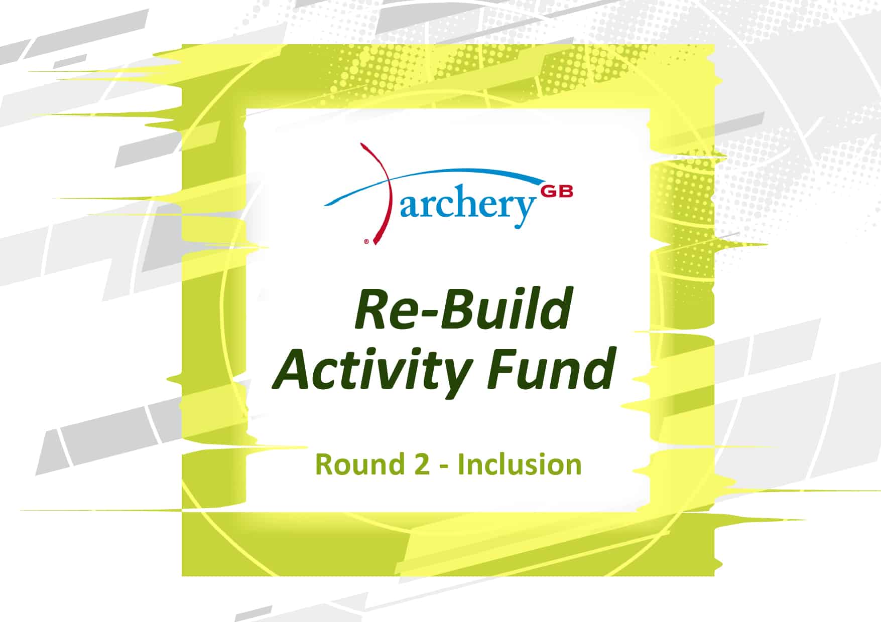 Archery GB Rebuild Activity Fund Round 2