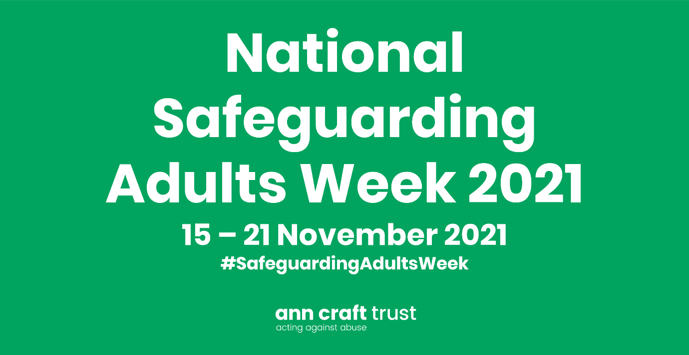 Safeguarding Adults Week 21